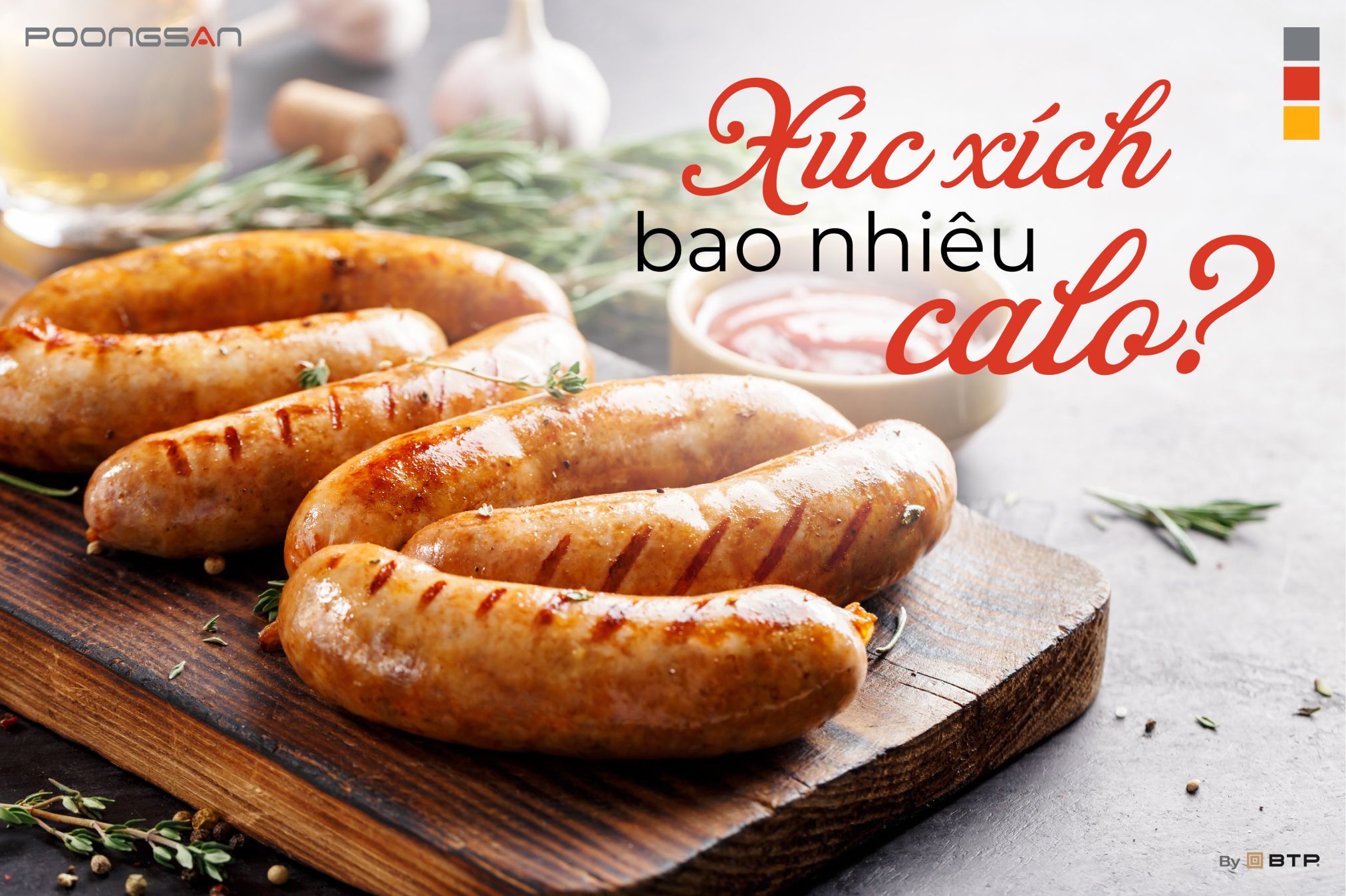 Xúc xích bao nhiêu calo? Ăn nhiều có tốt không?